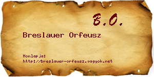 Breslauer Orfeusz névjegykártya